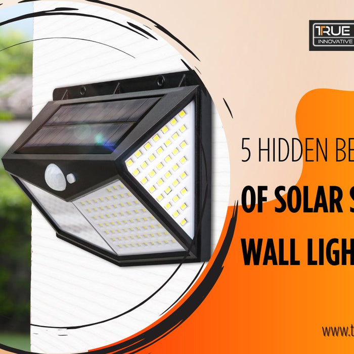 5 Hidden Benefits of Solar Sensor Wall Lights